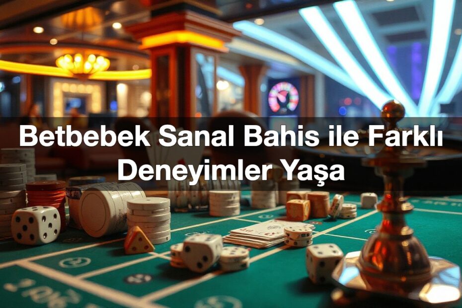 betbebek sanal bahis ile farkl deneyimler ya a 1790625079665